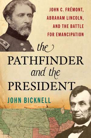 The Pathfinder and the President de John Bicknell