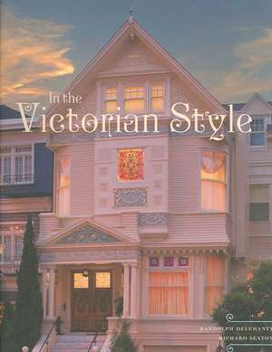 In the Victorian Style de Randolph Delehanty