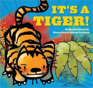 It's a Tiger! de David LaRochelle