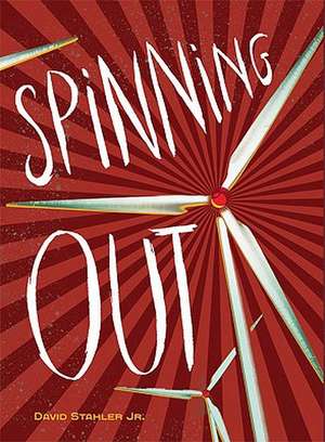 Spinning Out de Jr. Stahler, David