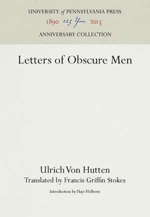 Letters of Obscure Men de Ulrich Von Hutten