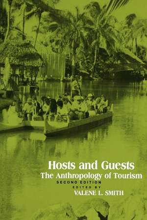 Hosts and Guests – The Anthropology of Tourism de Valene L. Smith