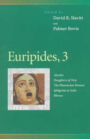 Euripides, 3 de David R Slavitt