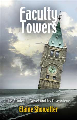 Faculty Towers de Elaine Showalter