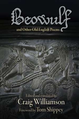 "Beowulf" and Other Old English Poems de Craig Williamson