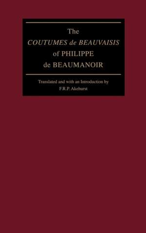 The "Coutumes de Beauvaisis" of Philippe de Beaumanoir de Philippe De Beaumanoir