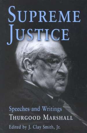 Supreme Justice de Thurgood Marshall