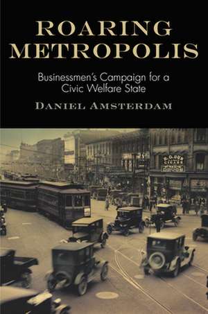 Roaring Metropolis de Daniel Amsterdam