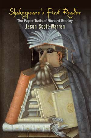 Shakespeare's First Reader de Jason Scott-Warren