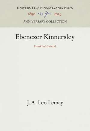 Ebenezer Kinnersley de J A Leo Lemay
