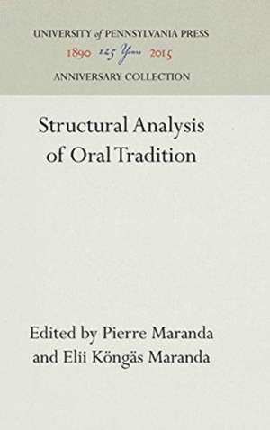 Structural Analysis of Oral Tradition de Pierre Maranda