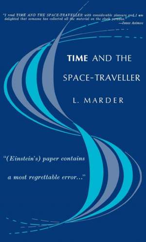 Time and the Space–Traveller de L. Marder