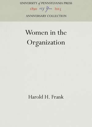 Women in the Organization de Harold H. Frank