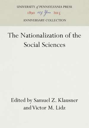 The Nationalization of the Social Sciences de Samuel Z. Klausner