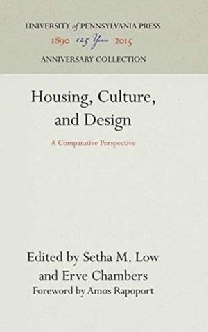 Housing, Culture, and Design – A Comparative Perspective de Setha M. Low