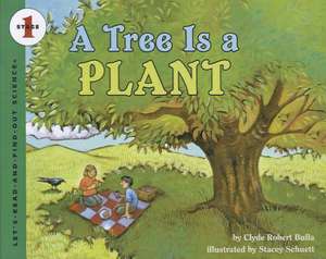 A Tree Is a Plant de Clyde Robert Bulla