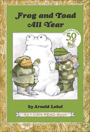 Frog and Toad All Year de Arnold Lobel