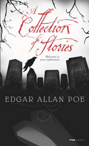 A Collection of Stories de Edgar Allan Poe