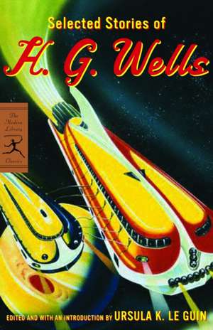 Selected Stories of H. G. Wells de H. G. Wells