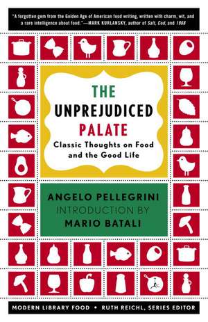 The Unprejudiced Palate de Angelo Pellegrini