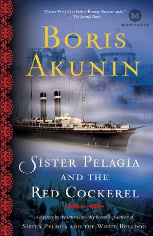 Sister Pelagia and the Red Cockerel de Boris Akunin