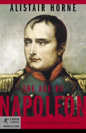 The Age of Napoleon de Alistair Horne