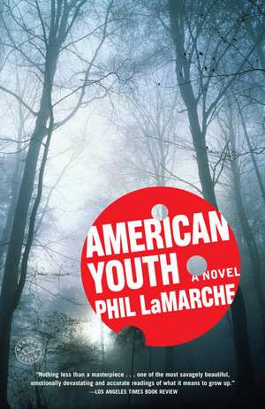 American Youth de Phil Lamarche