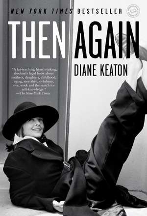 Then Again de Diane Keaton