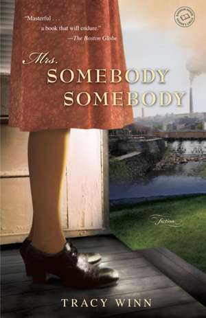 Mrs. Somebody Somebody de Tracy Winn