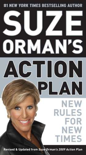 Suze Orman's Action Plan: New Rules for New Times de Suze Orman