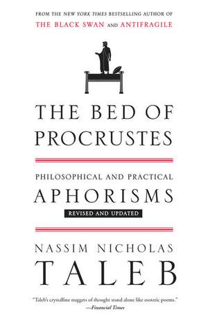 The Bed of Procrustes de Nassim Nicholas Taleb