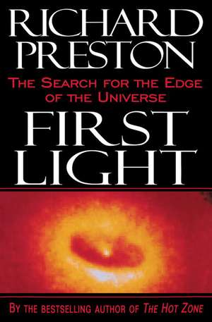 First Light de Richard Preston