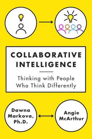 Collaborative Intelligence de Dawna Markova