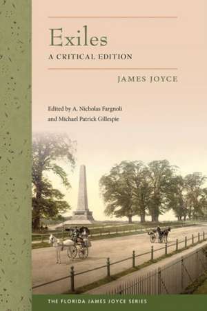 Exiles: A Critical Edition de James Joyce