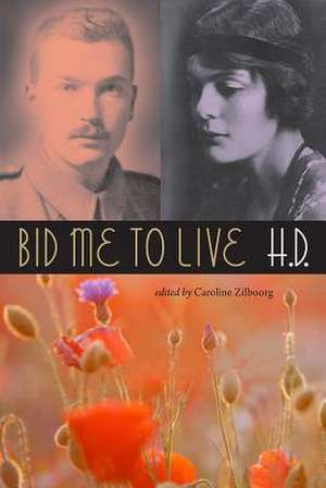 Bid Me to Live de H. D.