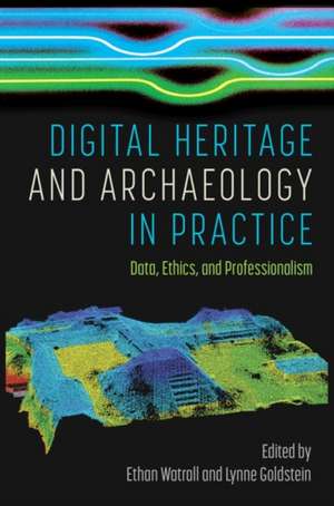 Digital Heritage and Archaeology in Practice