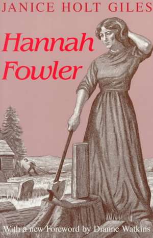 Hannah Fowler de Janice Holt Giles