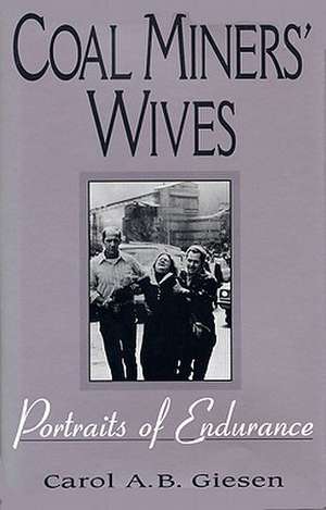 Coal Miners' Wives-Pa de Carol A. B. Giesen