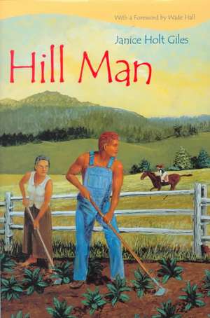 Hill Man de Janice Holt Giles