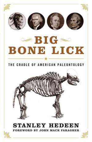 Big Bone Lick de Stanley Hedeen