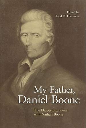 My Father, Daniel Boone de Nathan Boone