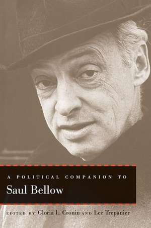 A Political Companion to Saul Bellow de Gloria L. Cronin