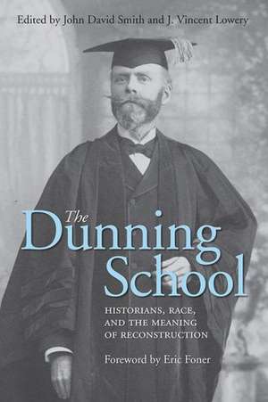 The Dunning School de J. Vincent Lowery