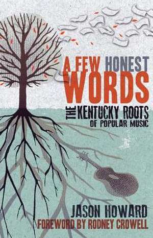 A Few Honest Words de Jason Howard