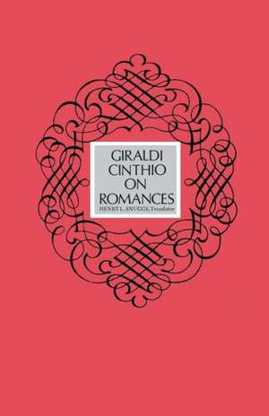 Giraldi Cinthio on Romances de Henry L. Snuggs