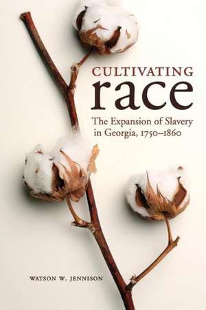 Cultivating Race de Watson W. Jennison