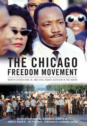 The Chicago Freedom Movement de Mary Lou Finley