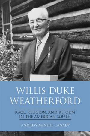 Willis Duke Weatherford de Andrew McNeill Canady