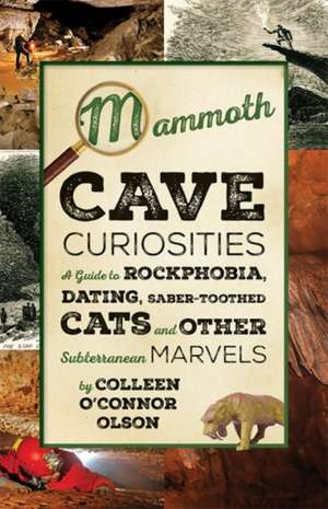 Mammoth Cave Curiosities de Colleen O'Connor Olson