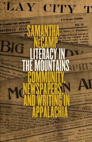 NeCamp, S: Literacy in the Mountains de Samantha NeCamp